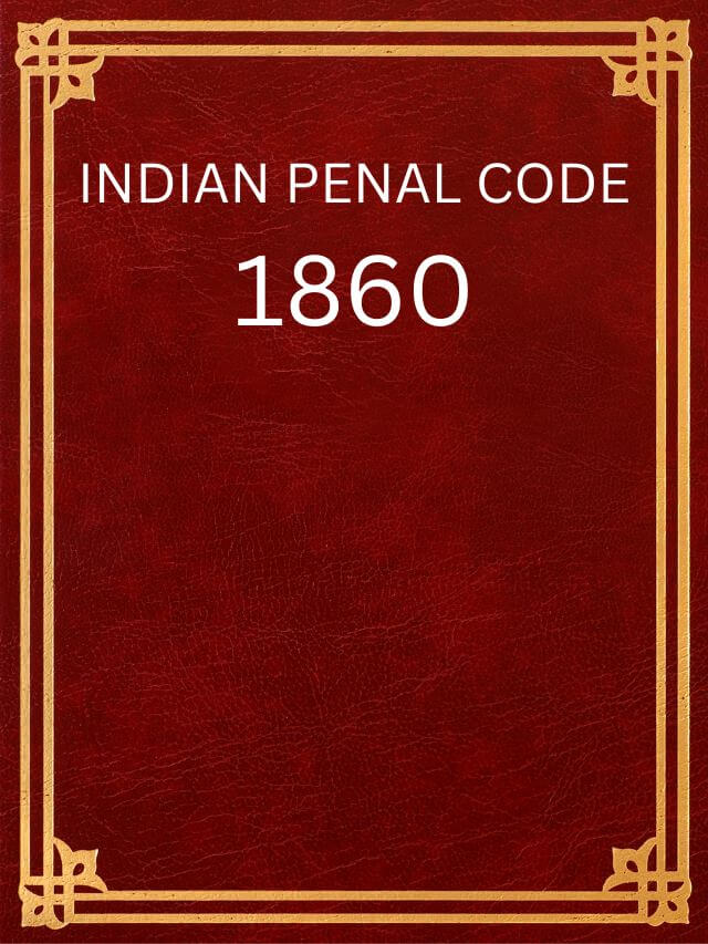 INDIAN PENAL CODE