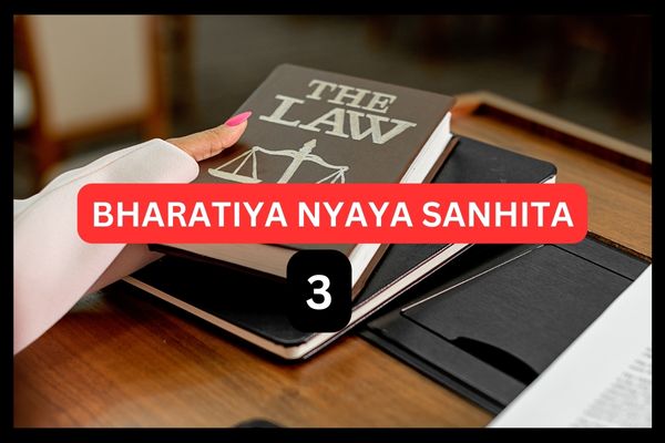 3 BNS | 3 BHARATIYA NYAYA SANHITA