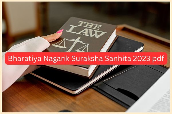 Bharatiya Nagarik Suraksha Sanhita 2023 pdf | BNSS pdf