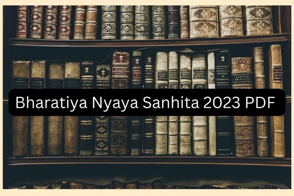 Bharatiya Nyaya Sanhita 2023 PDF | BNS PDF
