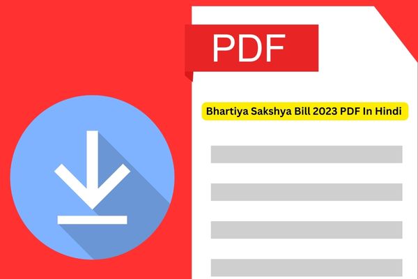 Bhartiya Sakshya Bill 2023 PDF In Hindi